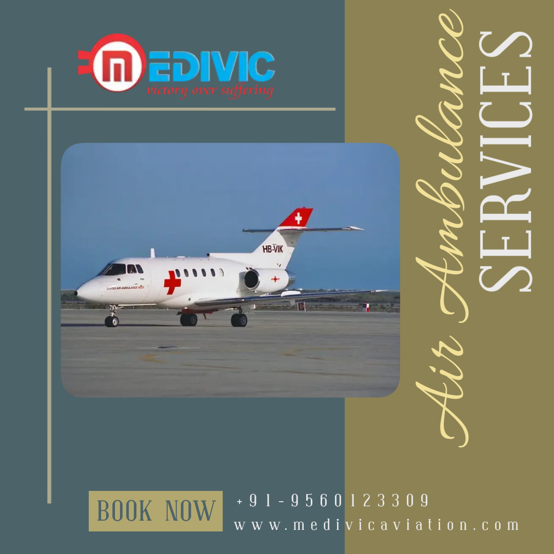 Acquire India’s Leading Air Ambulance Service in Gaya by Medivic