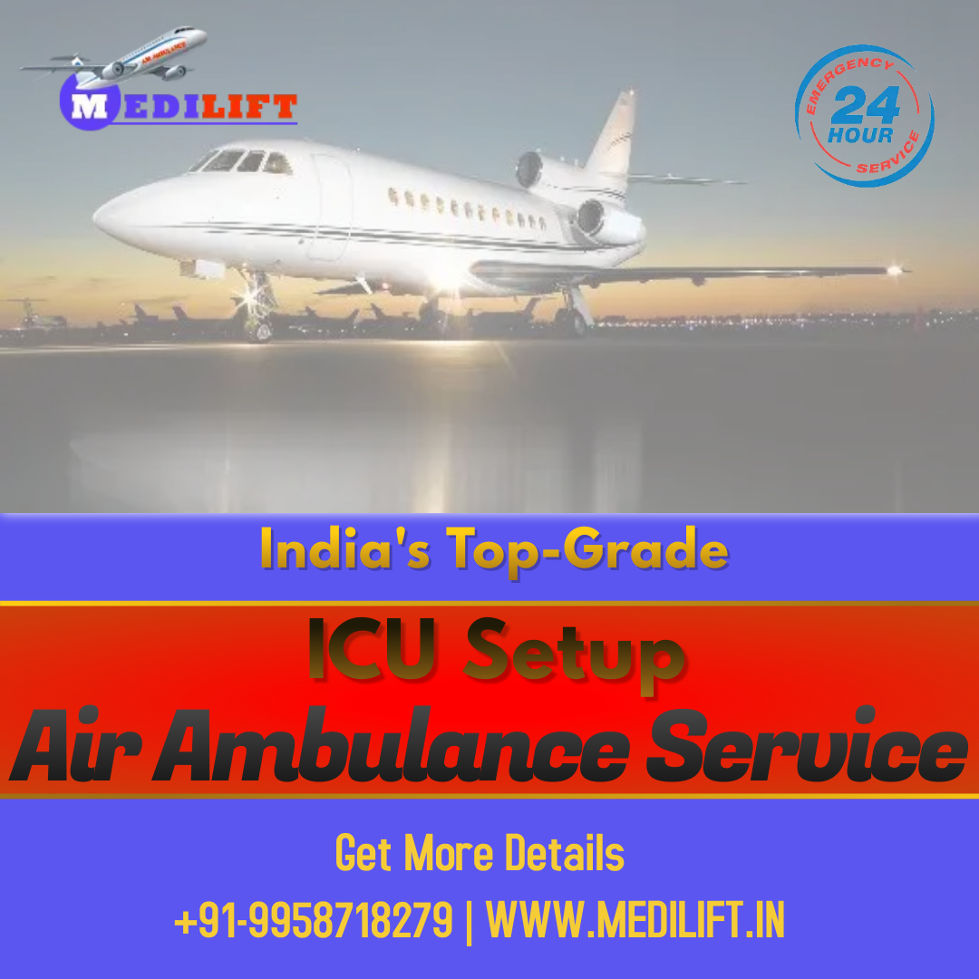Marvellous Emergency Air Ambulance in Patna Avail at Low Fare