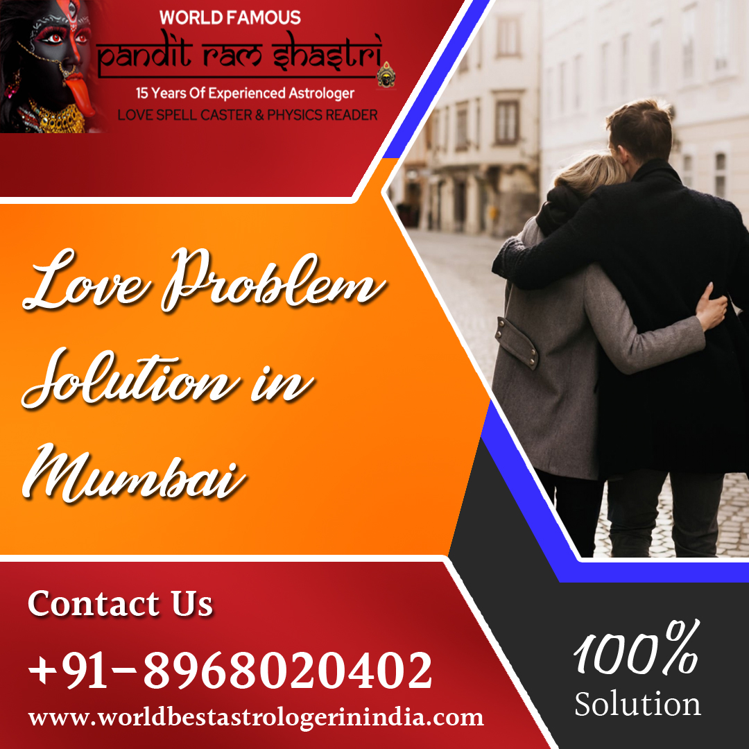 Free Online Love problem solution in Mumbai – Astrologer Ram Shastri Ji