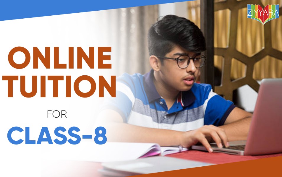Online Tuition For Class 8 | Class 8 Online Tutors