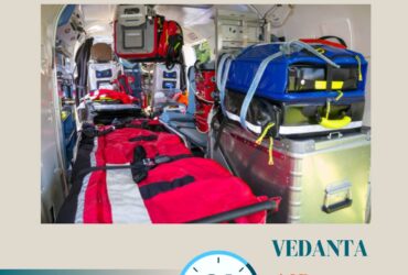 Hire Vedanta Air Ambulance Services in Raipur with Life-Care Ventilator Facilities