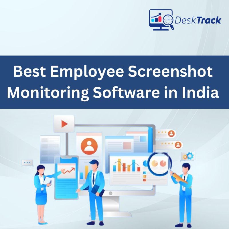 Best employee screenshot monitoring software in India