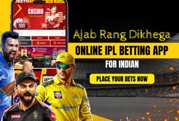 Jeeto88 Online IPL Betting App for Indians – Place your bets – Ajab Rang Dikhega