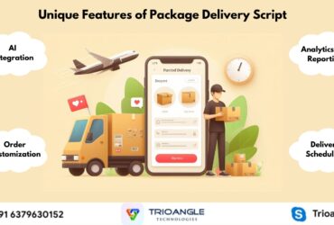 The Unique Features in Package Delivery App Development