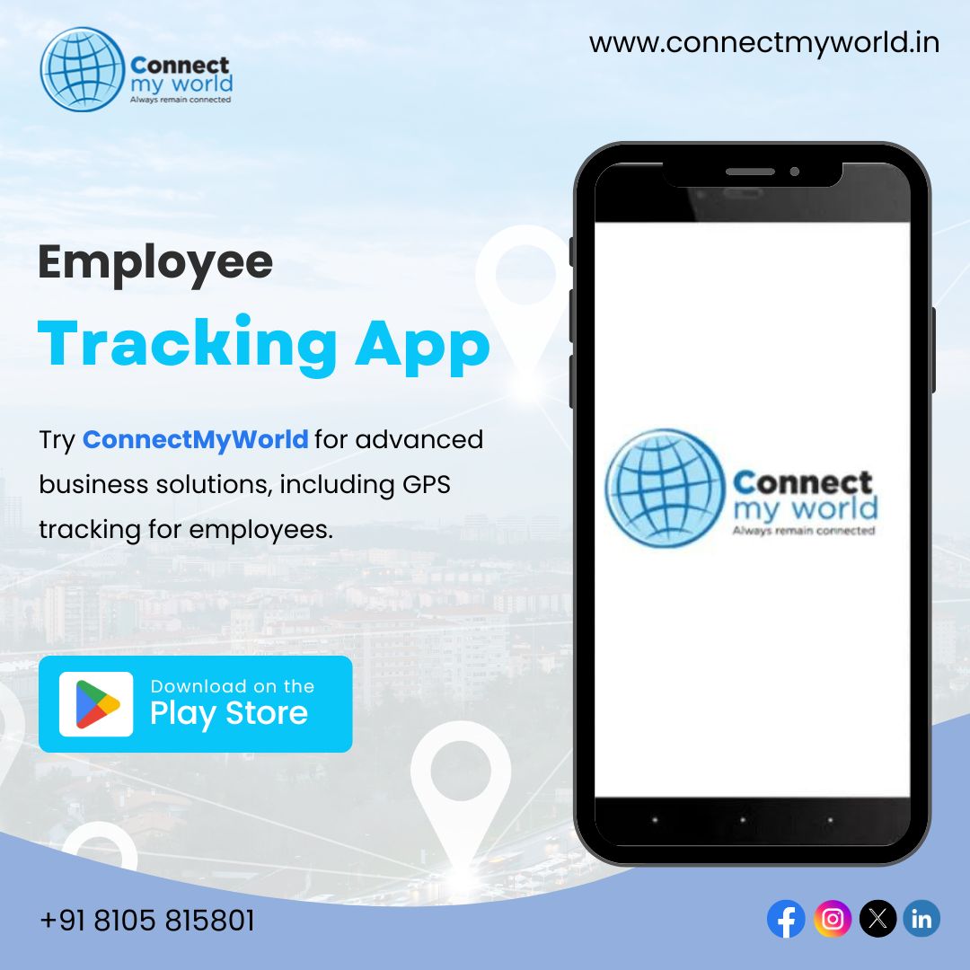 Your Ultimate Employee GPS Tracking Solution – ConnectMyWorld