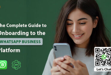 Streamline Customer Interactions with WhatsApp Business Platform