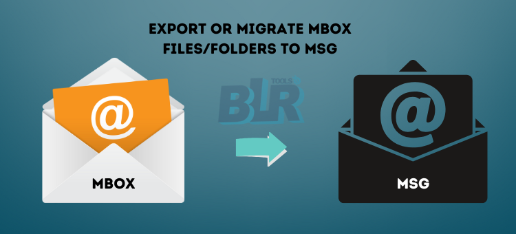 Convert MBOX to MSG with 100% Accuracy – No Data Loss!