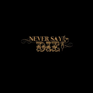 Never Say Die – Tattoo Studio · Award Winning Tattoo Studio